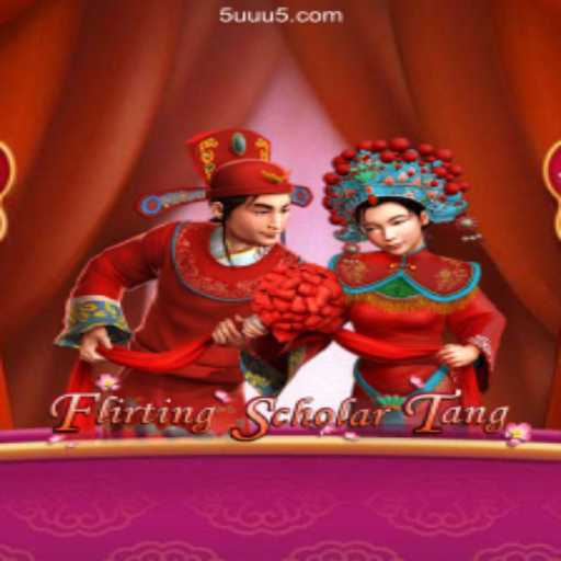Exploring the Enchanting World of Flirting Scholar Tang: Discover the Best of Brazilian Online Games at 555U.COM
