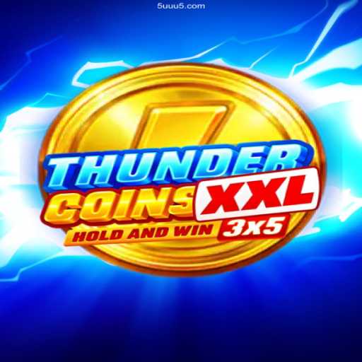 Unveiling ThunderCoinsXxl: The Premier Online Gaming Experience
